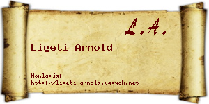 Ligeti Arnold névjegykártya